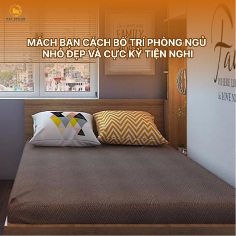 Mách bạn cách bố trí phòng ngủ nhỏ đẹp và cực kỳ tiện nghi