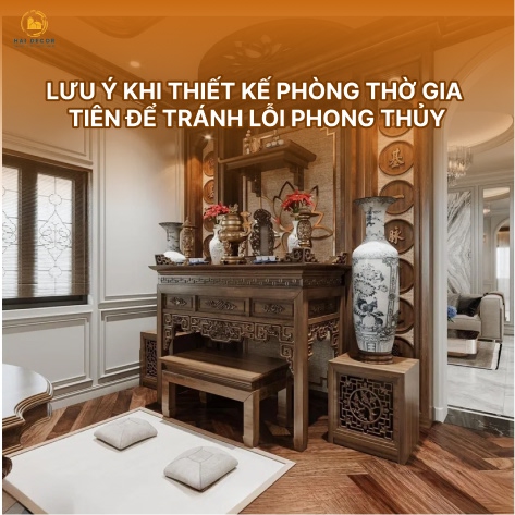 Lưu ý khi thiết kế phòng thờ gia tiên để tránh lỗi phong thủy